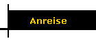 Anreise