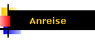 Anreise